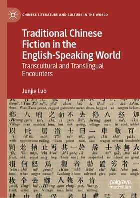 Luo |  Traditional Chinese Fiction in the English-Speaking World | Buch |  Sack Fachmedien