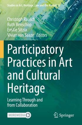 Rausch / van Saaze / Benschop |  Participatory Practices in Art and Cultural Heritage | Buch |  Sack Fachmedien