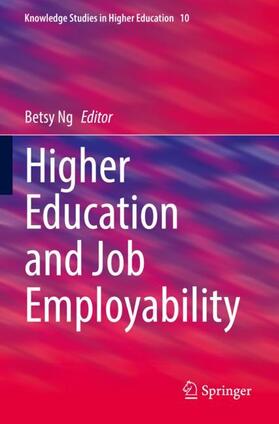 Ng |  Higher Education and Job Employability | Buch |  Sack Fachmedien