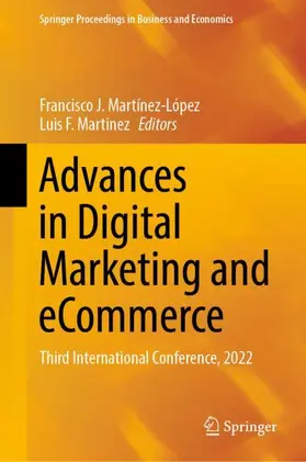 Martinez / Martínez-López |  Advances in Digital Marketing and eCommerce | Buch |  Sack Fachmedien