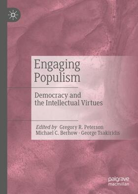 Peterson / Tsakiridis / Berhow |  Engaging Populism | Buch |  Sack Fachmedien