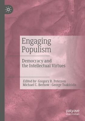 Peterson / Tsakiridis / Berhow |  Engaging Populism | Buch |  Sack Fachmedien