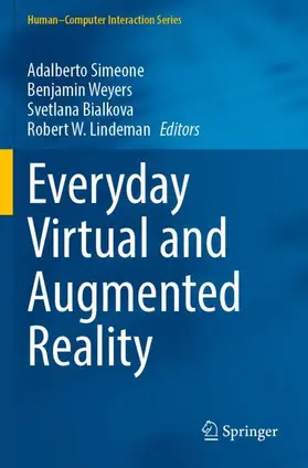 Simeone / Lindeman / Weyers |  Everyday Virtual and Augmented Reality | Buch |  Sack Fachmedien