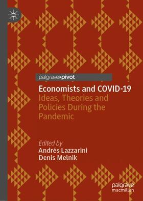 Melnik / Lazzarini |  Economists and COVID-19 | Buch |  Sack Fachmedien