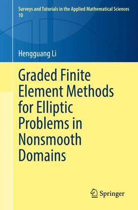 Li |  Graded Finite Element Methods for Elliptic Problems in Nonsmooth Domains | Buch |  Sack Fachmedien