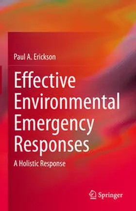 Erickson |  Effective Environmental Emergency Responses | eBook | Sack Fachmedien