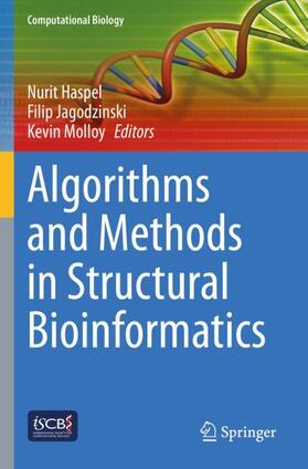 Haspel / Molloy / Jagodzinski |  Algorithms and Methods in Structural Bioinformatics | Buch |  Sack Fachmedien