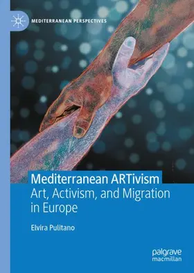 Pulitano |  Mediterranean ARTivism | Buch |  Sack Fachmedien