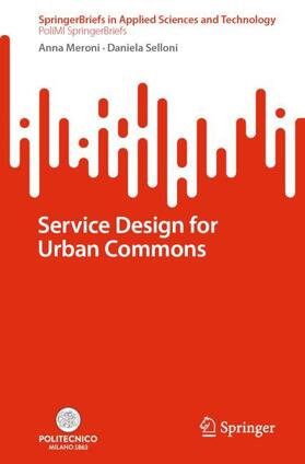Selloni / Meroni |  Service Design for Urban Commons | Buch |  Sack Fachmedien