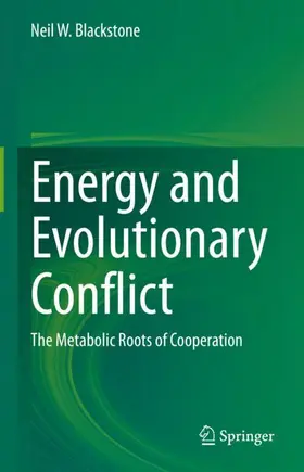 Blackstone |  Energy and Evolutionary Conflict | Buch |  Sack Fachmedien