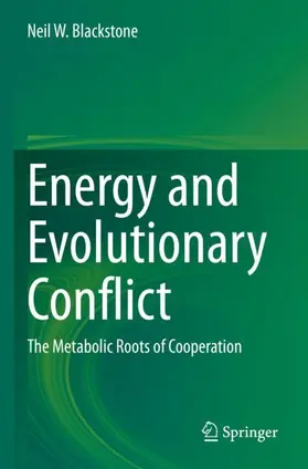 Blackstone |  Energy and Evolutionary Conflict | Buch |  Sack Fachmedien