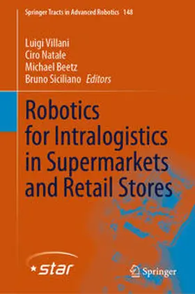 Villani / Natale / Beetz |  Robotics for Intralogistics in Supermarkets and Retail Stores | eBook | Sack Fachmedien