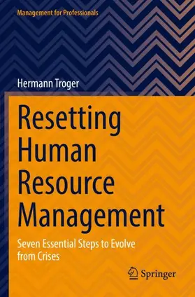 Troger |  Resetting Human Resource Management | Buch |  Sack Fachmedien