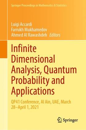 Accardi / Al Rawashdeh / Mukhamedov |  Infinite Dimensional Analysis, Quantum Probability and Applications | Buch |  Sack Fachmedien