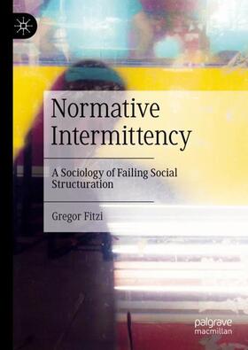 Fitzi |  Normative Intermittency | Buch |  Sack Fachmedien