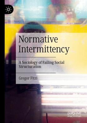 Fitzi |  Normative Intermittency | Buch |  Sack Fachmedien