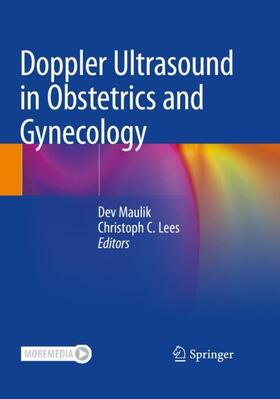 Lees / Maulik |  Doppler Ultrasound in Obstetrics and Gynecology | Buch |  Sack Fachmedien