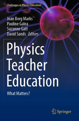 Borg Marks / Sands / Galea |  Physics Teacher Education | Buch |  Sack Fachmedien