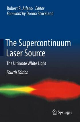 Alfano |  The Supercontinuum Laser Source | Buch |  Sack Fachmedien