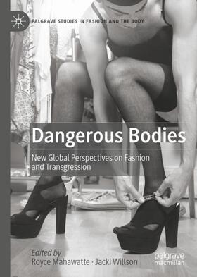Willson / Mahawatte |  Dangerous Bodies | Buch |  Sack Fachmedien