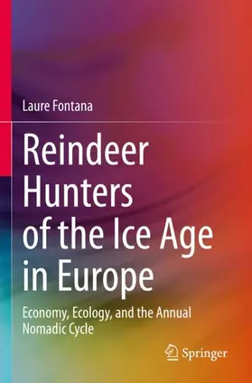 Fontana |  Reindeer Hunters of the Ice Age in Europe | Buch |  Sack Fachmedien