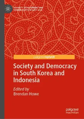 Howe |  Society and Democracy in South Korea and Indonesia | Buch |  Sack Fachmedien