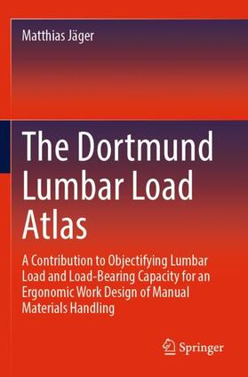 Jäger |  The Dortmund Lumbar Load Atlas | Buch |  Sack Fachmedien