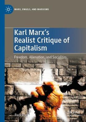 Raekstad |  Karl Marx's Realist Critique of Capitalism | Buch |  Sack Fachmedien