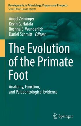 Zeininger / Schmitt / Hatala |  The Evolution of the Primate Foot | Buch |  Sack Fachmedien