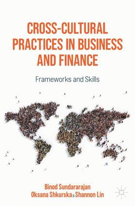 Sundararajan / Lin / Shkurska |  Cross-Cultural Practices in Business and Finance | Buch |  Sack Fachmedien