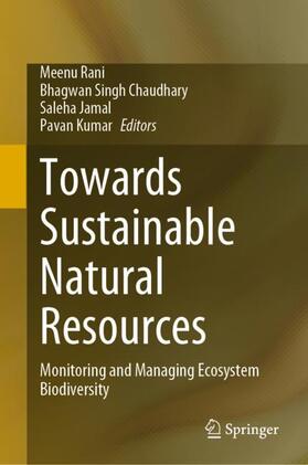 Rani / Kumar / Chaudhary |  Towards Sustainable Natural Resources | Buch |  Sack Fachmedien