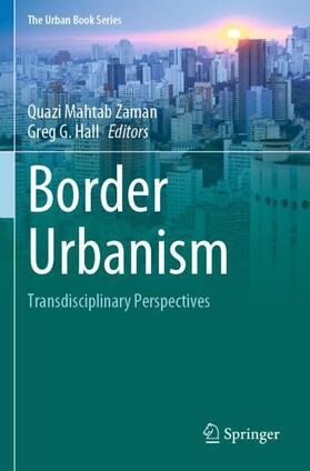 Hall / Zaman | Border Urbanism | Buch | 978-3-031-06606-1 | sack.de