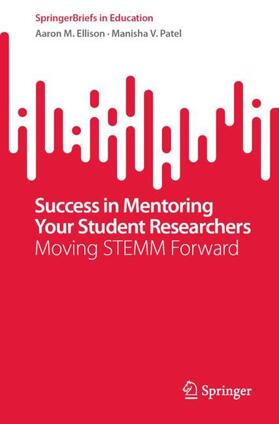 Patel / Ellison |  Success in Mentoring Your Student Researchers | Buch |  Sack Fachmedien