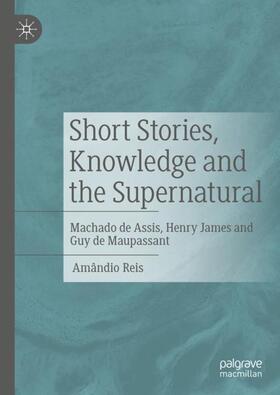 Reis |  Short Stories, Knowledge and the Supernatural | Buch |  Sack Fachmedien