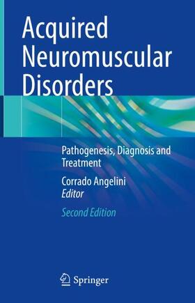 Angelini |  Acquired Neuromuscular Disorders | Buch |  Sack Fachmedien