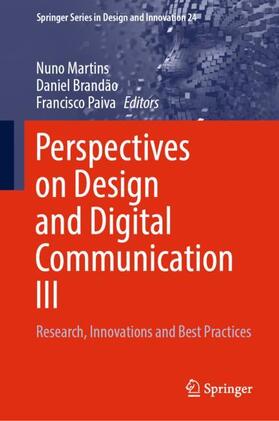 Martins / Paiva / Brandão |  Perspectives on Design and Digital Communication III | Buch |  Sack Fachmedien