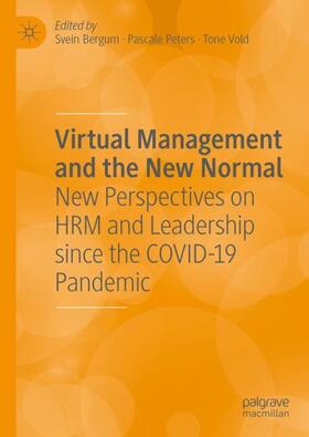 Bergum / Vold / Peters |  Virtual Management and the New Normal | Buch |  Sack Fachmedien
