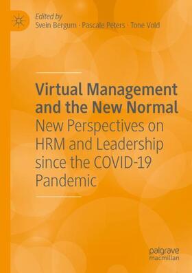 Bergum / Vold / Peters |  Virtual Management and the New Normal | Buch |  Sack Fachmedien