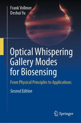 Yu / Vollmer |  Optical Whispering Gallery Modes for Biosensing | Buch |  Sack Fachmedien