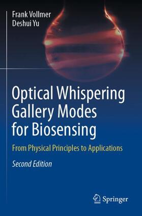 Yu / Vollmer |  Optical Whispering Gallery Modes for Biosensing | Buch |  Sack Fachmedien