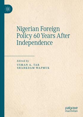 Wapmuk / Tar |  Nigerian Foreign Policy 60 Years After Independence | Buch |  Sack Fachmedien