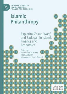 Ismail / Zaenal / Abdullah |  Islamic Philanthropy | Buch |  Sack Fachmedien