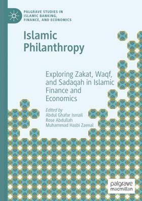 Ismail / Zaenal / Abdullah |  Islamic Philanthropy | Buch |  Sack Fachmedien