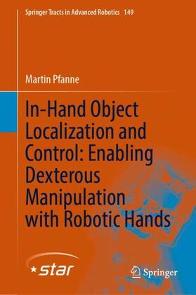 Pfanne |  In-Hand Object Localization and Control: Enabling Dexterous Manipulation with Robotic Hands | Buch |  Sack Fachmedien