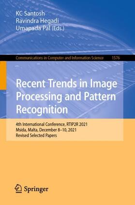 Santosh / Pal / Hegadi |  Recent Trends in Image Processing and Pattern Recognition | Buch |  Sack Fachmedien