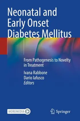 Iafusco / Rabbone |  Neonatal and Early Onset Diabetes Mellitus | Buch |  Sack Fachmedien