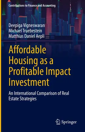 Vigneswaran / Truebestein / Aepli |  Affordable Housing as a Profitable Impact Investment | eBook | Sack Fachmedien