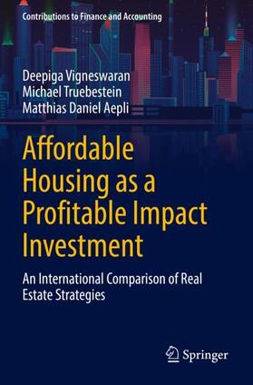 Vigneswaran / Aepli / Truebestein |  Affordable Housing as a Profitable Impact Investment | Buch |  Sack Fachmedien