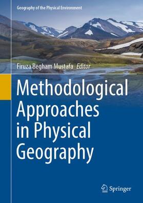 Mustafa |  Methodological Approaches in Physical Geography | Buch |  Sack Fachmedien
