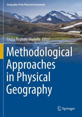 Mustafa |  Methodological Approaches in Physical Geography | Buch |  Sack Fachmedien